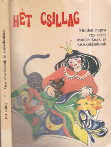 Dupka Gyrgy (szerk.) - Ht csillag (Minden napra egy mese vodsoknak s kisiskolsoknak)