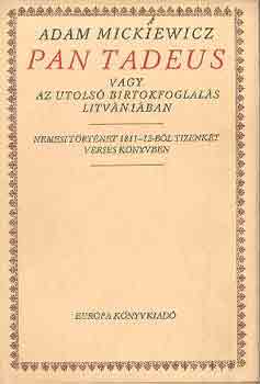 Adam Mickiewicz - Pan Tadeus