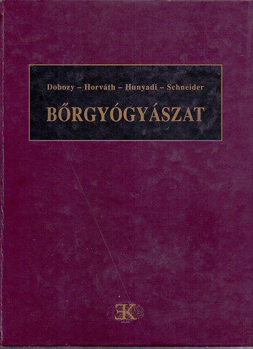 Dobozy-Farkas-Horv�th-Hunyadi-Schneider - B�rgy�gy�szat