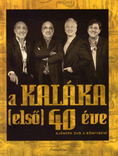 A Kalka (els) 40 ve