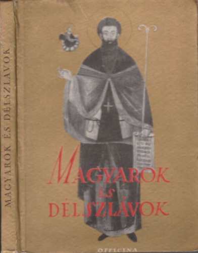 Ferdinndy Mihly, Gogolk Lajos - Magyarok s dlszlvok (Officina kpesknyvek)
