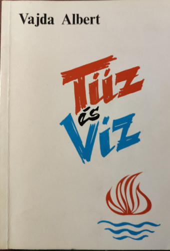 Vajda Albert - T�z �s v�z
