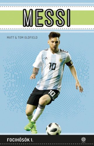 Oldfield, Matt, Tom Oldfield - Messi