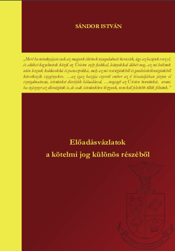 Sndor Istvn (szerk.) - Eladsvzlatok a ktelmi jog klns rszbl