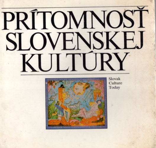 Vladimir Minac - Pr�tomnost slovenskej kult�ry