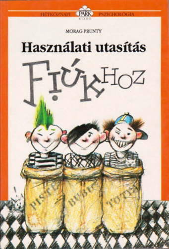 Morag Prunty - Hasznlati utasts fikhoz