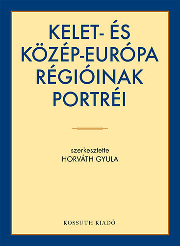 Kelet- s Kzp-Eurpa rgiinak portri