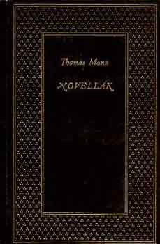 Thomas Mann - Novellák I-II. (Mann)