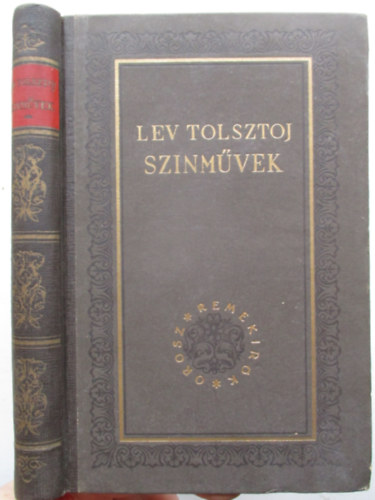 Lev Tolsztoj - Sz�nm�vek