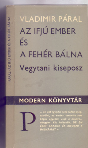 Vladimir Pral - Az ifj ember s a fehr blna - Vegytani kiseposz