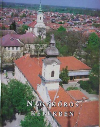 T�th Istv�n (szerk.) - Nagyk�r�s k�pekben