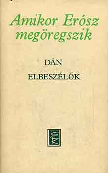 Knos Lszl (szerk.) - Amikor Ersz megregszik (dn elbeszlk)