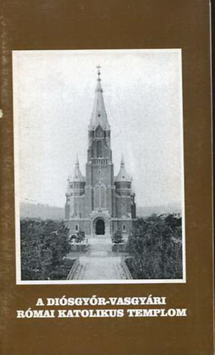 A Disgyr-vasgyri rmai katolikus templom