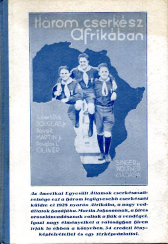Douglas, Oliver, R. Martin - Hrom cserksz Afrikban
