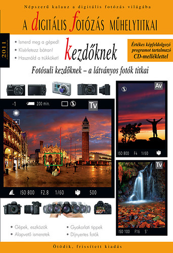 Enczi Zoltn; Richard Keating - A digitlis fotzs mhelytitkai kezdknek 2011.