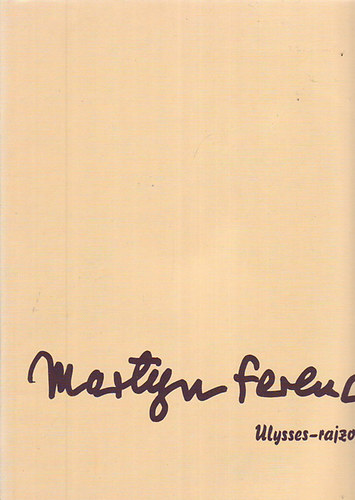 MArtyn Ferenc - Ulysses-rajzok