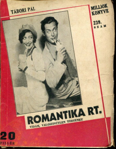 TBORI PL - Romantika RT. (Millik knyve 239. szm, 20 fillr) (1932. december 2.)