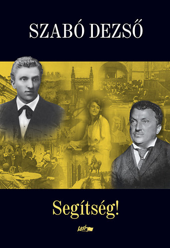 Szabó Dezső - Segítség!