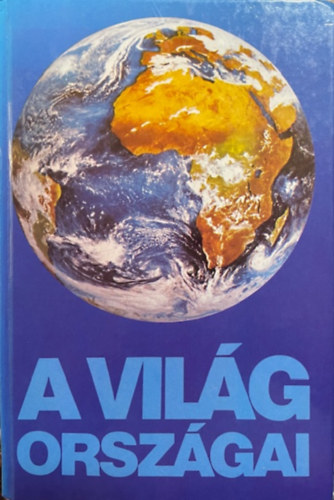 A Vil�g orsz�gai