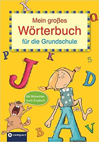 Anemone Fesl, Kerstin Stricker - Mein groes Wrterbuch fr die Grundschule (Mit Bildwrterbuch Englisch)