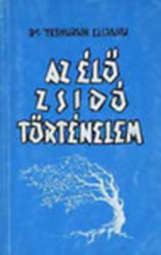 Jeshurun lijhu (Dr.Szab dn) - Az l zsid trtnelem