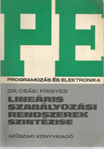 Dr. Cski Frigyes - Lineris szablyozsi rendszerek szintzise