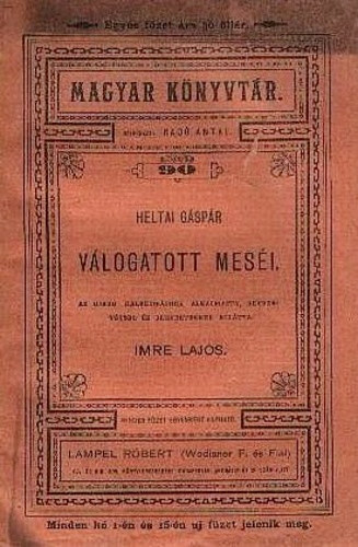 Imre Lajos (szerk.) - Heltai Gspr vlogatott mesi