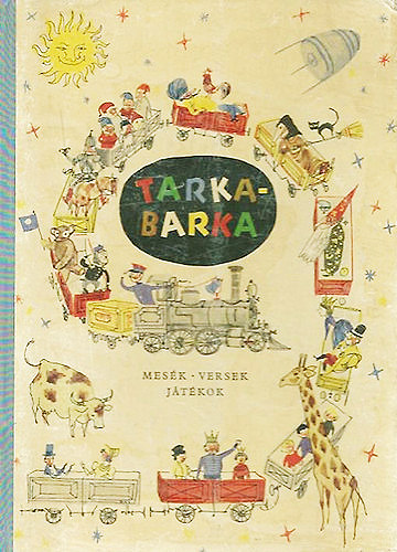 T. Aszdi va (vl.) - Tarkabarka - mesk, versek, jtkok