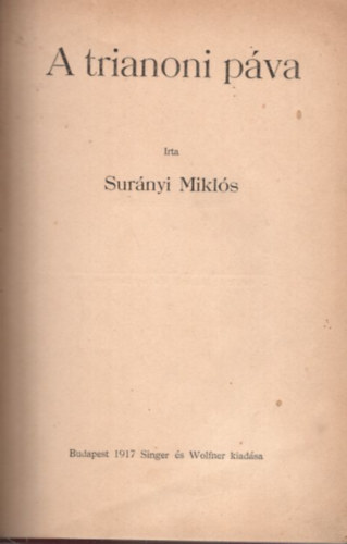 Surnyi Mikls - A trianoni pva - Bibliofil pldny