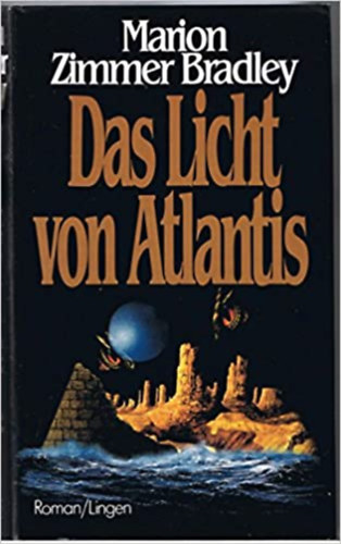 Marion Zimmer Bradley - Das Licht von Atlantis (Atlantisz f�nye n�met nyelven)