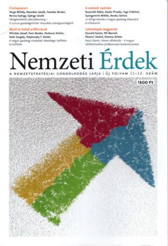 G. Fodor G�bor (szerk.), Szab� D�vid, Orb�n Bal�zs, Palk� Attila - Nemzeti �rdek - �j  folyam 11-12.  sz�m 2015/1