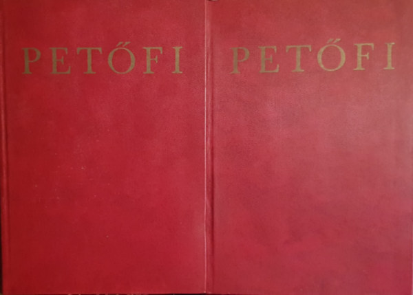 Pet�fi S�ndor - Pet�fi �sszes k�ltem�nyei I-II.