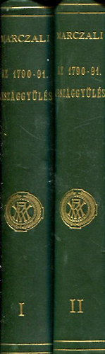 Marthzoli Henrik - Az 1790-91. orsz�ggy�l�s I-II.