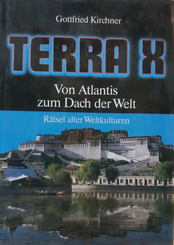 Peter Baumann, Gottfried Kirchner - Rtsel alter Weltkulturen - Terra-X