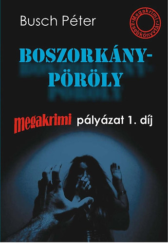 Busch Pter - Boszorknyprly