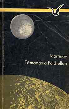 Martinov - Támadás a Föld ellen