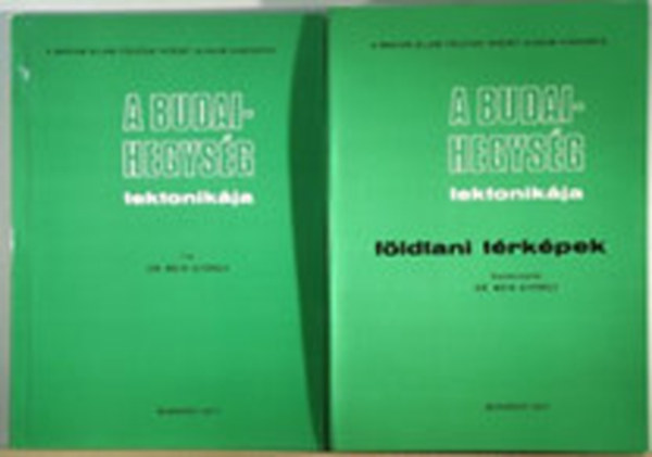 Dr. Wein György - A Budai-hegység tektonikája + Földtani térképek