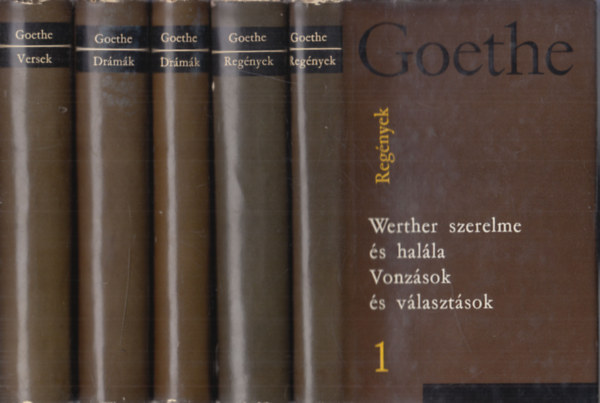 Johann W. Goethe - Goethe válogatott művei I-V (teljes sorozat)