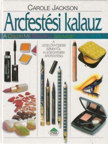 Carole Jackson - Arcfestsi kalauz
