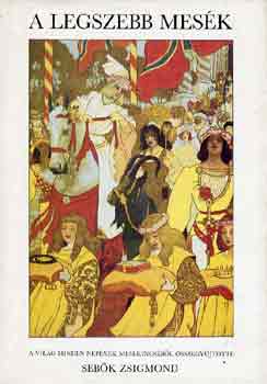 Seb�k Zsigmond (szerk.) - A legszebb mes�k
