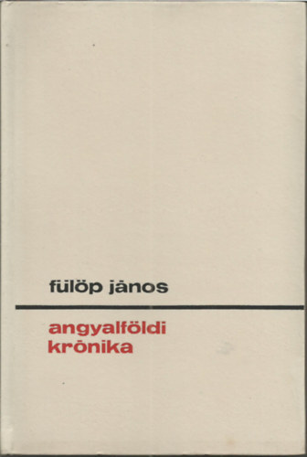 Flp Jnos - Angyalfldi krnika
