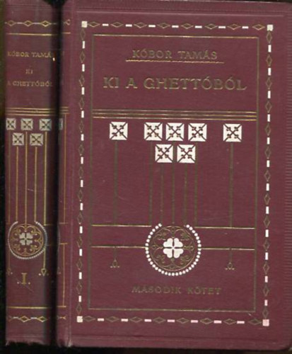 Kóbor Tamás - Ki a ghettóból I-II.