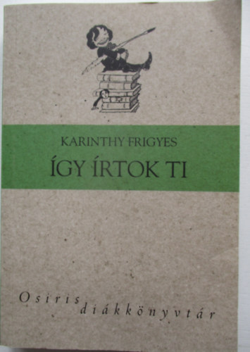 Karinthy Frigyes - gy rtok ti