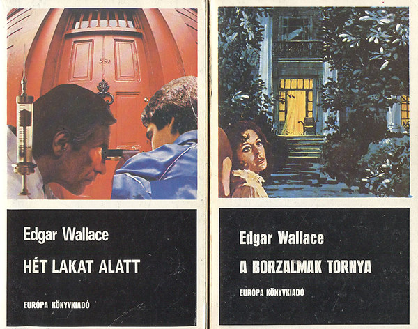 Edgar Wallace - A borzalmak tornya + Ht lakat alatt (2 m)