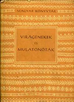 Stoll B�la (szerk.) - Vir�g�nekek �s mulat�n�t�k XVII.-XVIII. sz�zad