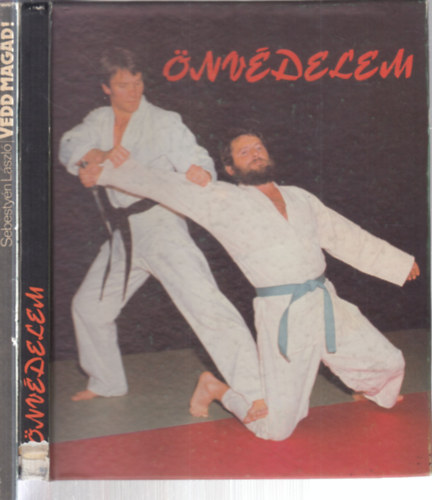 Sebesty�n L�szl� - 2 db. dedik�lt, �nv�delmi k�tet (�nv�delem + V�dd magad!)