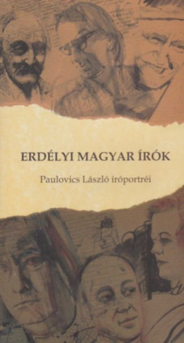 Horvth Andor (szerk.) Salat Csilla (szerk.) - Erdlyi magyar rk. Paulovics Lszl rportri