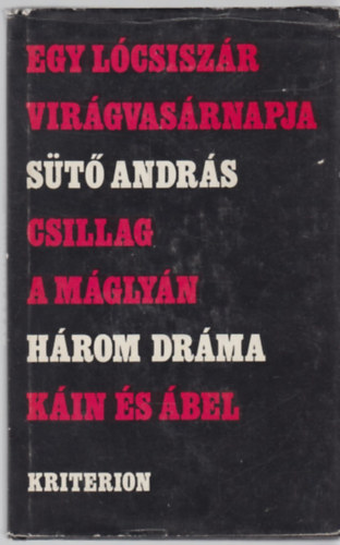 Sütő András - Három dráma