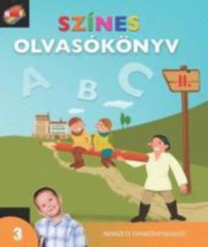 Hargitai Katalin; Kor Mrta; Surnyin Szab E. - Sznes olvasknyv II. 3. osztly
