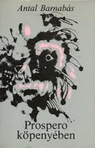 Antal Barnab�s - Prospero k�peny�ben